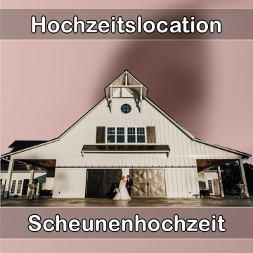 Location - Hochzeitslocation Scheune in Kösching