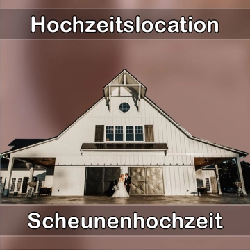 Location - Hochzeitslocation Scheune in Kronach