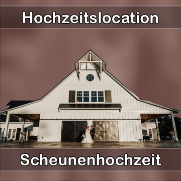Location - Hochzeitslocation Scheune in Lahnstein