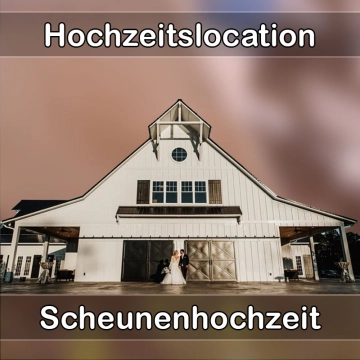 Location - Hochzeitslocation Scheune in Lahntal
