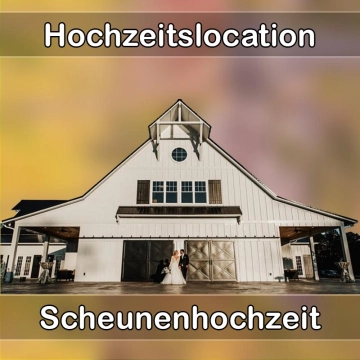 Location - Hochzeitslocation Scheune in Laupheim