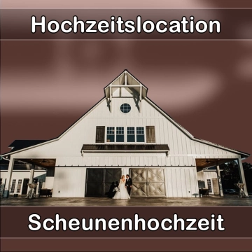 Location - Hochzeitslocation Scheune in Leidersbach