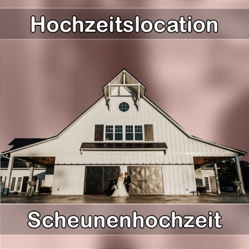 Location - Hochzeitslocation Scheune in Leinburg