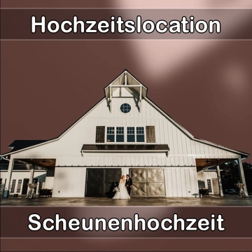 Location - Hochzeitslocation Scheune in Leisnig
