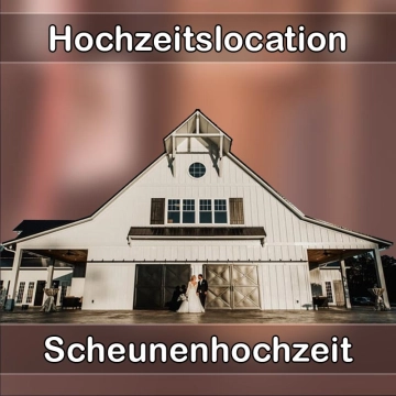 Location - Hochzeitslocation Scheune in Leutkirch im Allgäu