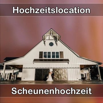 Location - Hochzeitslocation Scheune in Lichtenau (Baden)