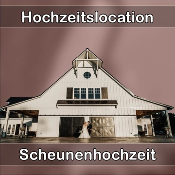 Location - Hochzeitslocation Scheune in Lichtenstein (Sachsen)