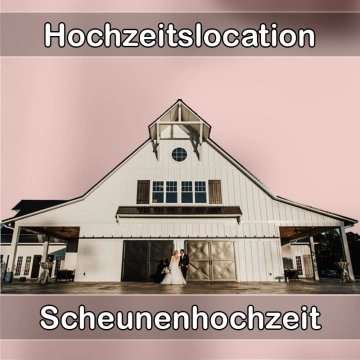 Location - Hochzeitslocation Scheune in Linz am Rhein