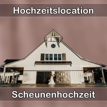 Location - Hochzeitslocation Scheune in Löhnberg