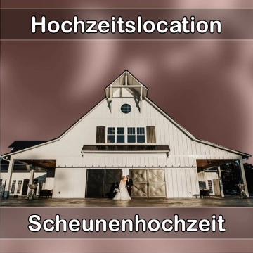 Location - Hochzeitslocation Scheune in Löwenstein
