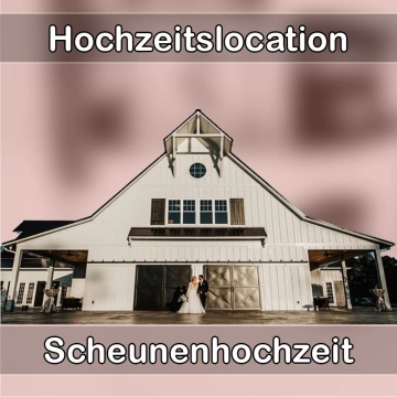 Location - Hochzeitslocation Scheune in Lohfelden