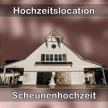 Location - Hochzeitslocation Scheune in Lohra