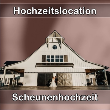 Location - Hochzeitslocation Scheune in Loiching