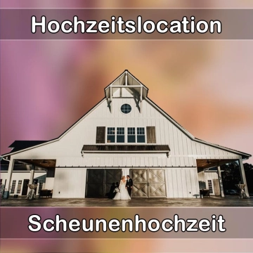 Location - Hochzeitslocation Scheune in Lossatal