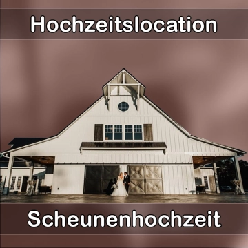 Location - Hochzeitslocation Scheune in Ludwigsburg