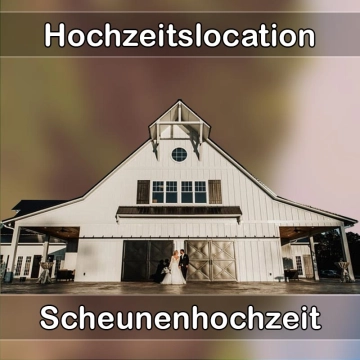 Location - Hochzeitslocation Scheune in Luisenthal