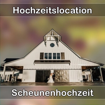 Location - Hochzeitslocation Scheune in Mainhardt