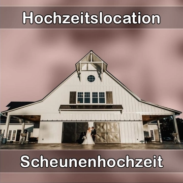 Location - Hochzeitslocation Scheune in Mainz