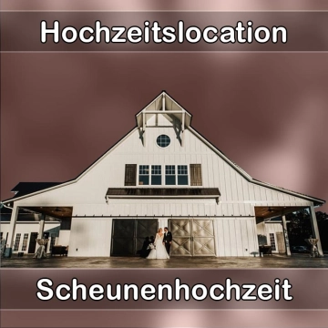 Location - Hochzeitslocation Scheune in Mamming