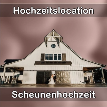 Location - Hochzeitslocation Scheune in Marburg