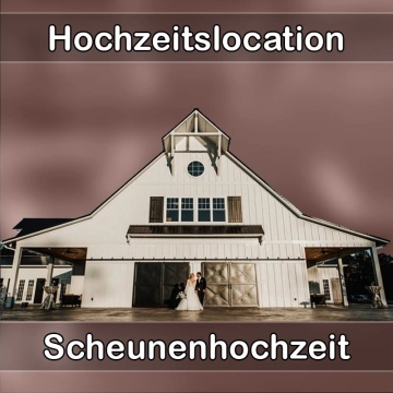Location - Hochzeitslocation Scheune in Markersdorf-Sachsen