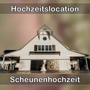 Location - Hochzeitslocation Scheune in Markt Indersdorf