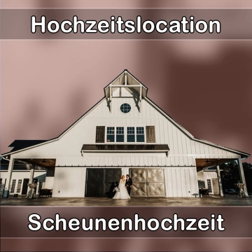 Location - Hochzeitslocation Scheune in Maxhütte-Haidhof