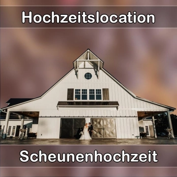 Location - Hochzeitslocation Scheune in Mildenau