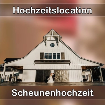 Location - Hochzeitslocation Scheune in Monschau