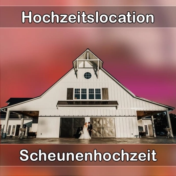 Location - Hochzeitslocation Scheune in Mühlhausen-Ehingen