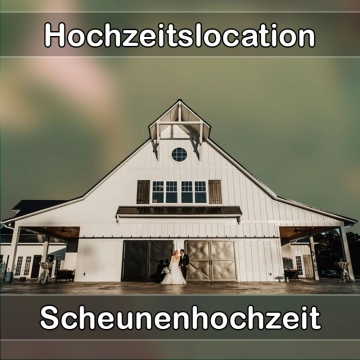 Location - Hochzeitslocation Scheune in Mülheim-Kärlich