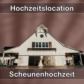 Location - Hochzeitslocation Scheune in Muldenhammer