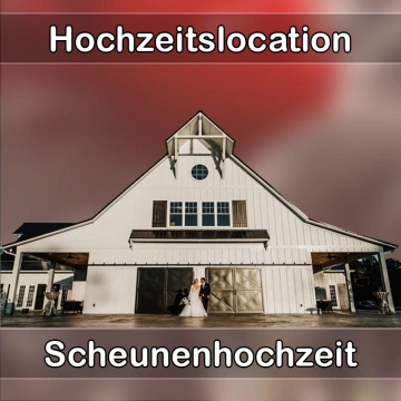 Location - Hochzeitslocation Scheune in Nandlstadt