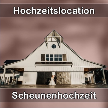 Location - Hochzeitslocation Scheune in Nauheim