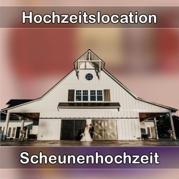 Location - Hochzeitslocation Scheune in Neubeuern