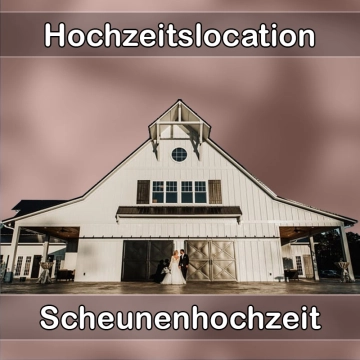 Location - Hochzeitslocation Scheune in Neuburg am Inn