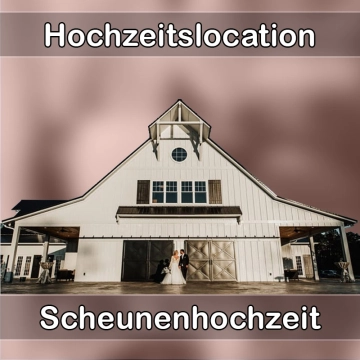 Location - Hochzeitslocation Scheune in Neuburg an der Donau
