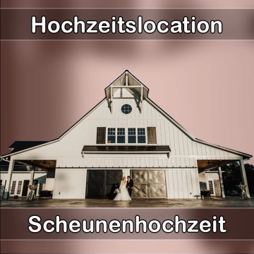 Location - Hochzeitslocation Scheune in Neudrossenfeld