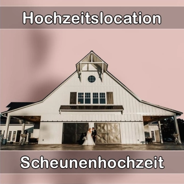Location - Hochzeitslocation Scheune in Neufahrn in Niederbayern