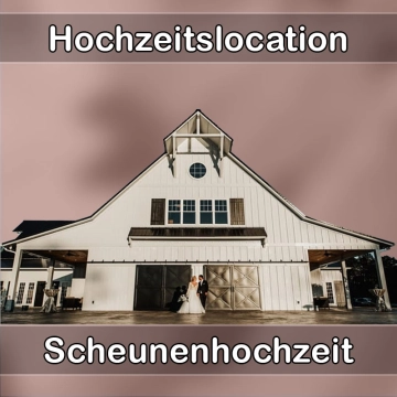 Location - Hochzeitslocation Scheune in Neukirchen beim Heiligen Blut