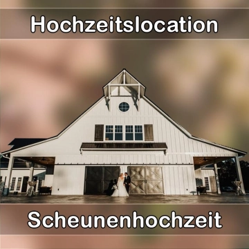 Location - Hochzeitslocation Scheune in Neukirchen/Erzgebirge