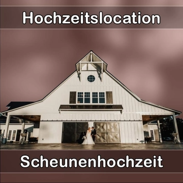 Location - Hochzeitslocation Scheune in Neunburg vorm Wald