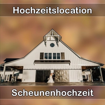 Location - Hochzeitslocation Scheune in Neunkirchen-Seelscheid