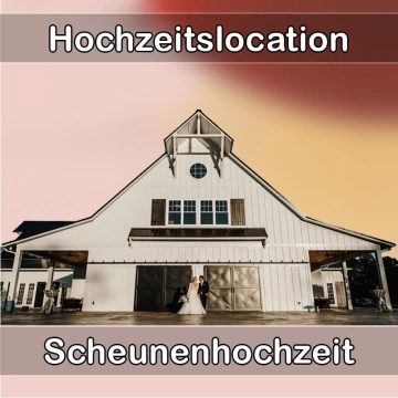 Location - Hochzeitslocation Scheune in Neunkirchen (Siegerland)