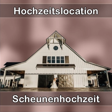 Location - Hochzeitslocation Scheune in Neustadt an der Donau