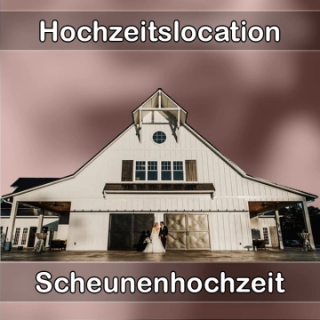 Location - Hochzeitslocation Scheune in Neustadt an der Orla