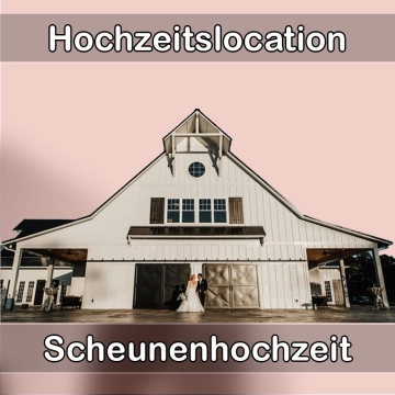 Location - Hochzeitslocation Scheune in Nieder-Olm