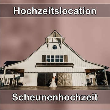 Location - Hochzeitslocation Scheune in Niederaichbach