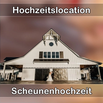 Location - Hochzeitslocation Scheune in Niedernhausen
