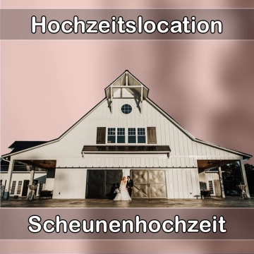 Location - Hochzeitslocation Scheune in Niefern-Öschelbronn